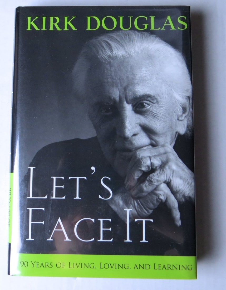 Autographed Lets Face It Hardcover Book by Kirk Douglas with JSA Authentication (1 of 4)