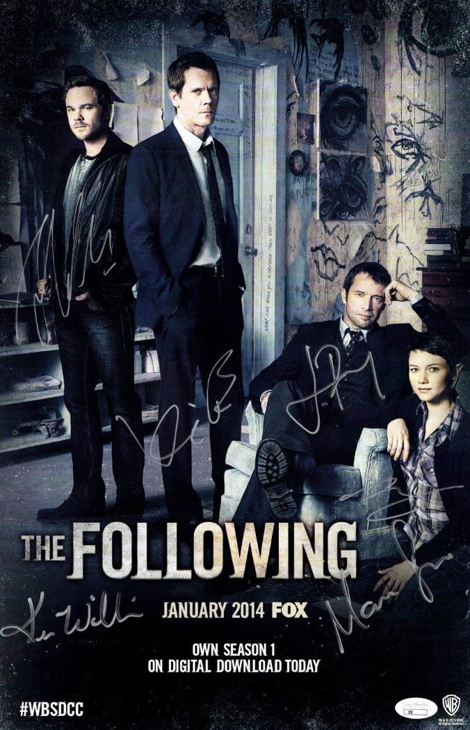 The Following Autographed 11x17 Poster 6 Signatures JSA Authenticated: The Following Autographed 11x17 Poster 6 Signatures JSA Authenticated This is an original 11X17 poster of 'The Following,' autographed by six notable cast members: Kevin Bacon, James Purefoy, Shawn As