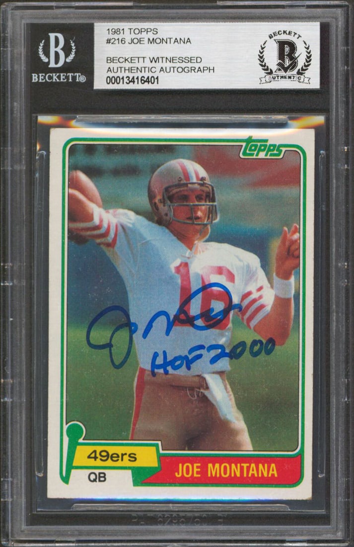 Joe Montana signed 1981 Topps #216 rookie card HOF 2000 Beckett slabbed: Joe Montana signed 1981 Topps #216 rookie card HOF 2000 Beckett slabbed This is a 1981 Topps #216 rookie card featuring Joe Montana of the San Francisco 49ers. The card has been personally signed by J