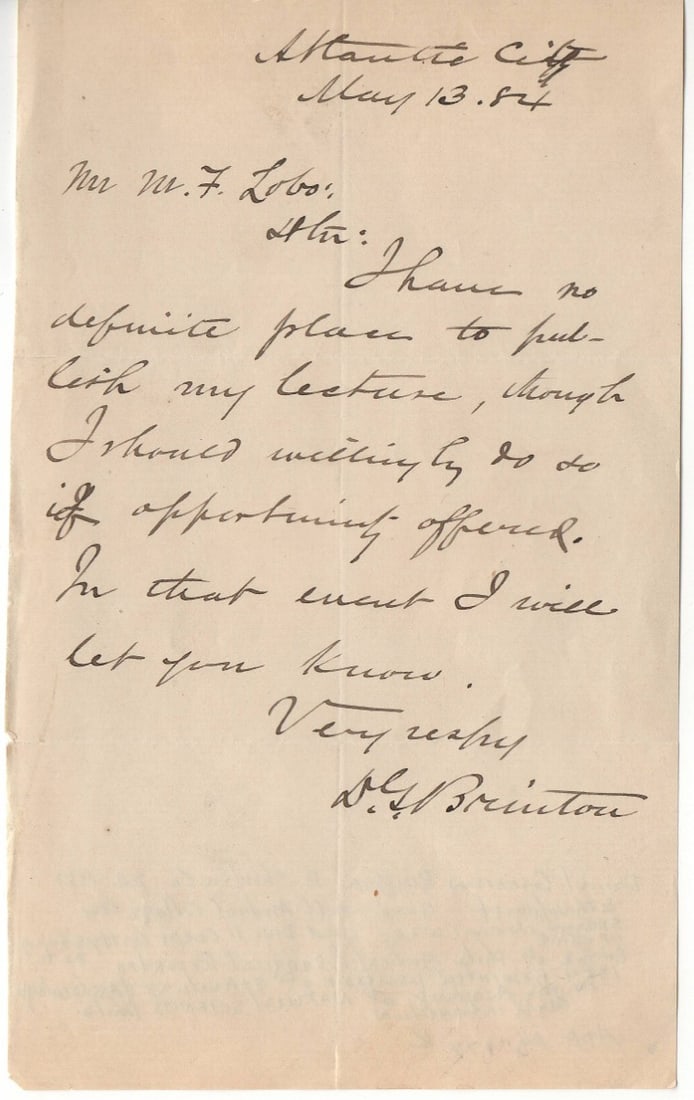 1884 Daniel Garrison Brinton autograph letter JSA authenticated: 1884 Daniel Garrison Brinton autograph letter JSA authenticated This is an original personal letter signed by Daniel Garrison Brinton, dated 1884. The autograph has been authenticated by James Spence 