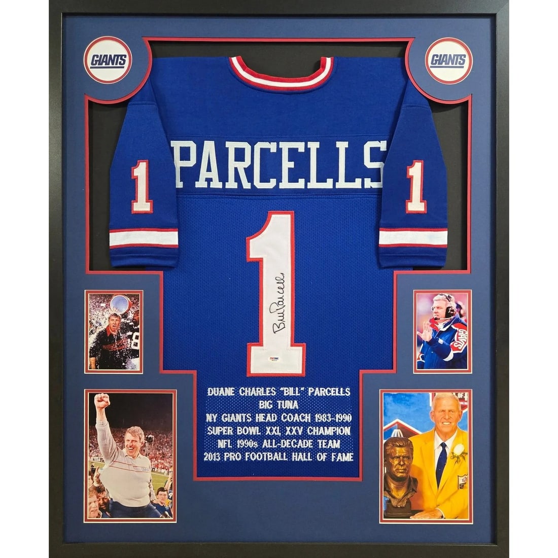 Framed Bill Parcells Autographed Giants Jersey PSA DNA: Framed Bill Parcells Autographed Giants Jersey PSA DNA This framed Bill Parcells jersey is autographed and features the New York Giants logo. The jersey is authenticated by PSA/DNA and includes a tamp