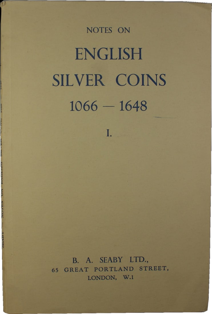 Herbert Allen Seaby Book on English Silver Coinage 1066-1648 Volume I (1 of 1)