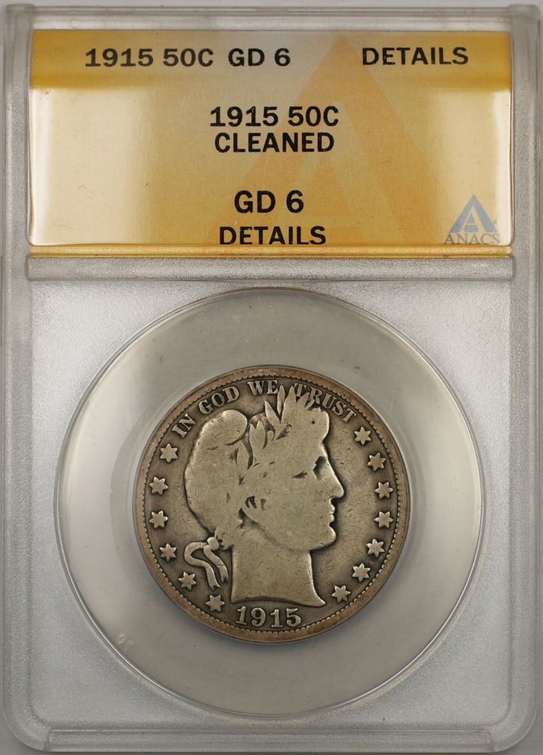 ANACS GD-6 1915 Silver Barber Half Dollar Cleaned Philadelphia (1 of 2)