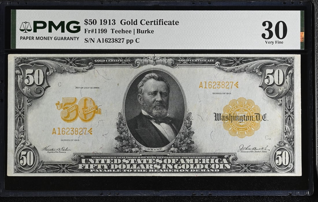 1913 United States $50 Gold Certificate PMG VF30 Teehee Burke: 1913 United States $50 Gold Certificate PMG VF30 Teehee Burke This is a 1913 $50 Gold Certificate, cataloged as Fr#1199. The note has been graded VF30 by PMG, indicating it is in Very Fine condition w