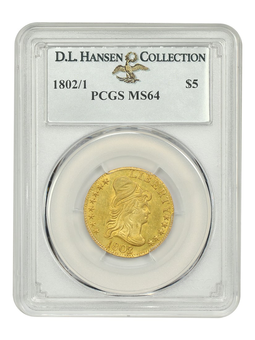 1802 $5 Draped Bust Coin PCGS MS64 D.L. Hansen Collection: 1802 $5 Draped Bust Coin PCGS MS64 D.L. Hansen Collection This stunning 1802 Draped Bust $5 coin features a bright semi-prooflike luster that enhances its eye-catching appeal. The denomination is $5, 
