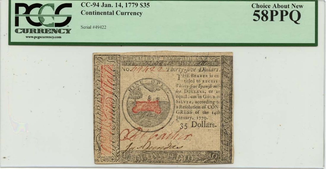 1779 Continental Currency $35 CC-94 PCGS AU58 Certified Note: 1779 Continental Currency $35 CC-94 PCGS AU58 Certified Note This is a 1779 Continental Currency note, designated as FR#CC-94, graded AU58 by PCGS Currency. The note is circulated, reflecting its rich