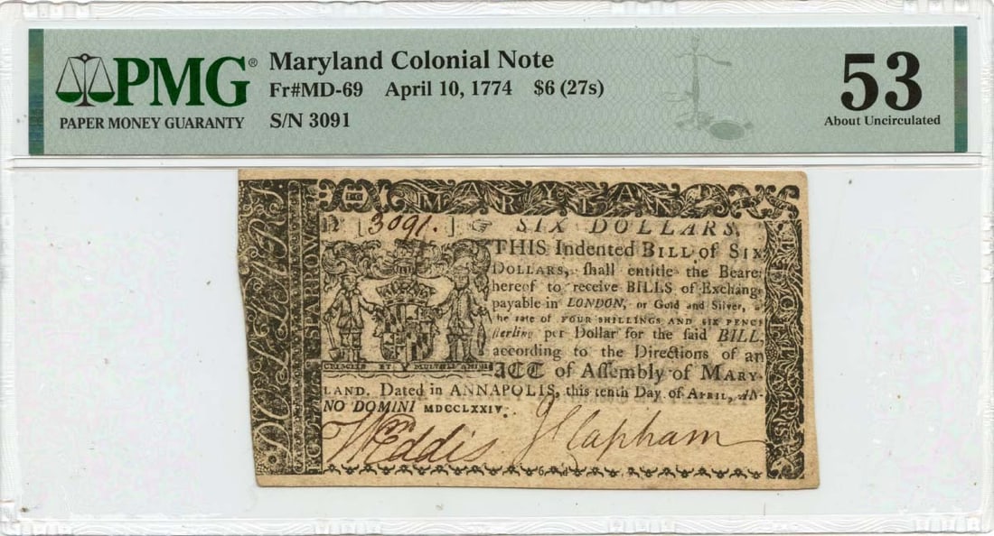 1774 $6 Maryland Colonial Note FR#MD-69 PMG AU53 Certified Currency (1 of 2)