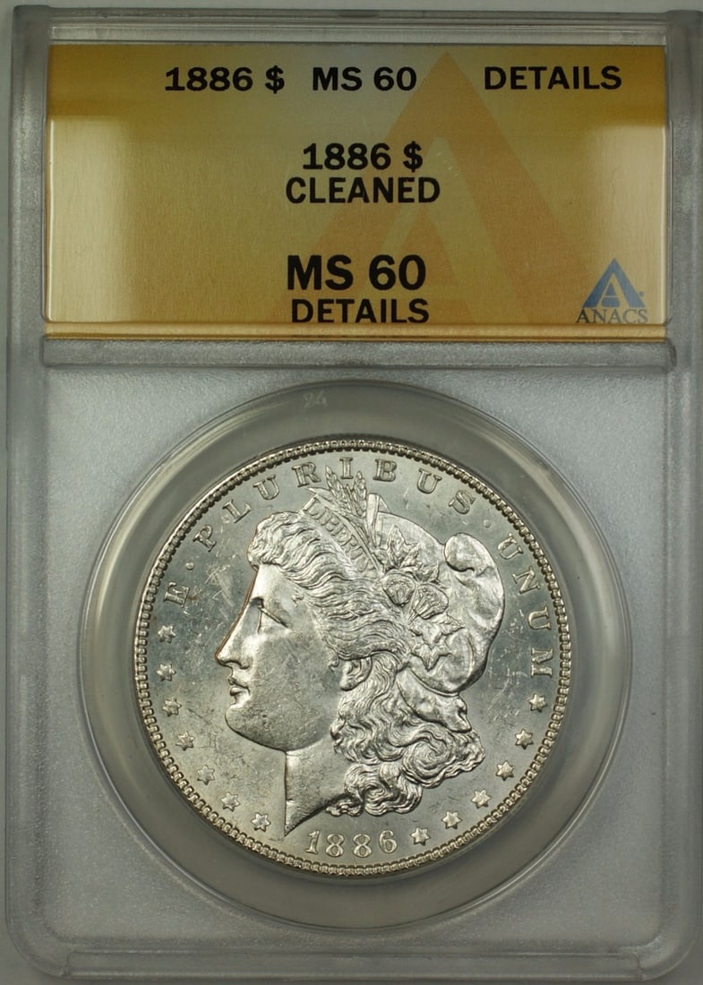 ANACS MS-60 Details 1886 Morgan Dollar Philadelphia Silver Cleaned: ANACS MS-60 Details 1886 Morgan Dollar Philadelphia Silver Cleaned This is an 1886 Morgan Silver Dollar certified by ANACS with an MS-60 Details grade. The coin was minted in Philadelphia, is composed