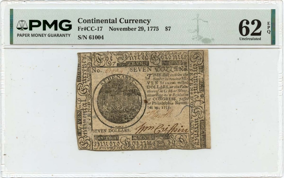 November 29 1775 Seven Dollar Continental Currency PMG Graded CU62 (1 of 2)
