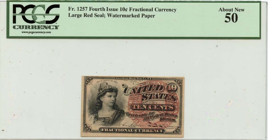Fourth Issue 10 Cent Fractional Note FR#1257 PCGS AU50 Watermarked: Fourth Issue 10 Cent Fractional Note FR#1257 PCGS AU50 Watermarked This is a Fourth Issue 10 Cents fractional currency note, cataloged as FR#1257. The note has been certified by PCGS Currency with a g