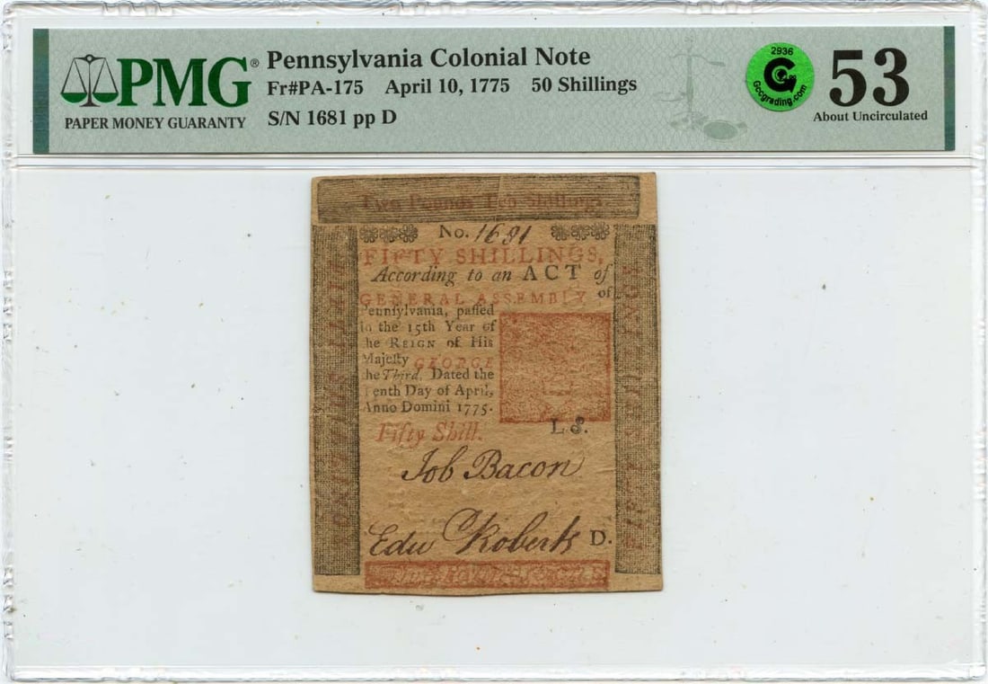 1775 Pennsylvania Colonial 50s Note PMG AU53 Certified Currency (1 of 2)
