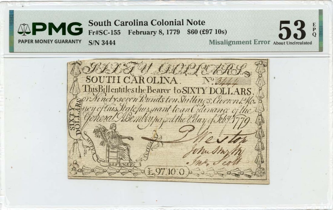 South Carolina $60 Colonial Currency Note February 8 1779 PMG AU53: South Carolina $60 Colonial Currency Note February 8 1779 PMG AU53 This is a South Carolina Colonial Note dated February 8, 1779, with a denomination of $60. The note is certified by PMG with a grade 