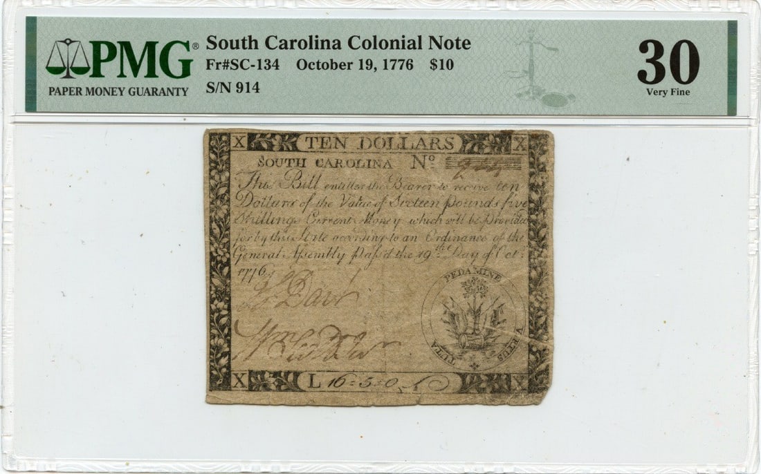 1776 $10 South Carolina Colonial Note PMG VF30 Certified: 1776 $10 South Carolina Colonial Note PMG VF30 Certified This is a $10 South Carolina Colonial Note dated October 19, 1776. It has been graded as VF30 by PMG, indicating its very fine condition. The n