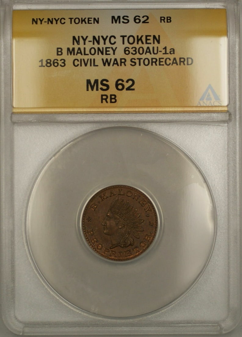 B Maloney 1863 Civil War Storecard Token ANACS MS-62 Red-Brown Certified (1 of 2)