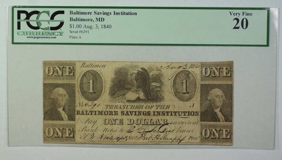 Baltimore Savings Institution 1840 $1 Obsolete Note PCGS VF-20 (1 of 2)