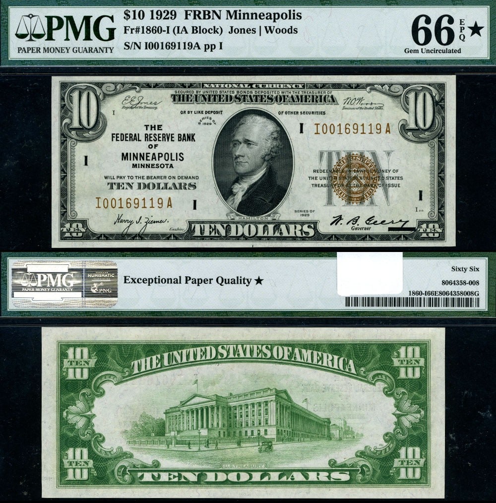 1929 $10 Federal Reserve Note Minneapolis I-A Block PMG Gem CU66 EPQ: 1929 $10 Federal Reserve Note Minneapolis I-A Block PMG Gem CU66 EPQ This is a stunning 1929 Federal Reserve Bank Note from Minneapolis, graded as Gem CU66 EPQ* by PMG, showcasing exceptional quality 