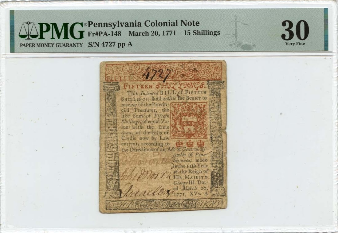 1771 Pennsylvania 15 Shillings Colonial Note PMG VF30: 1771 Pennsylvania 15 Shillings Colonial Note PMG VF30 This 1771 March 20, 15 Shillings Pennsylvania Colonial Note is a remarkable piece of history. Certified by PMG with a grade of VF30, this circulat