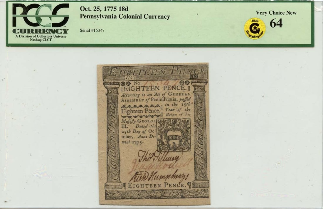 1775 Pennsylvania Colonial Note 18d PCGS MS64 Uncirculated: 1775 Pennsylvania Colonial Note 18d PCGS MS64 Uncirculated This 1775 October 25th 18d Pennsylvania Colonial note is a remarkable piece of history, certified by PCGS Currency with a certification numbe