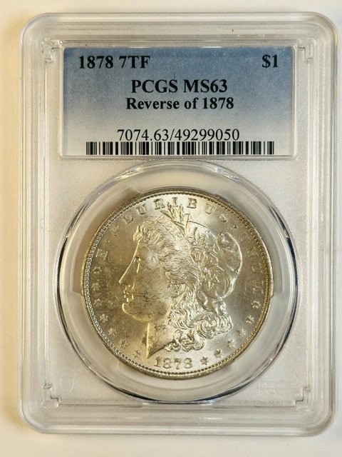 PCGS MS63 1878 Morgan Silver Dollar 7TF Reverse of 1878 (1 of 2)