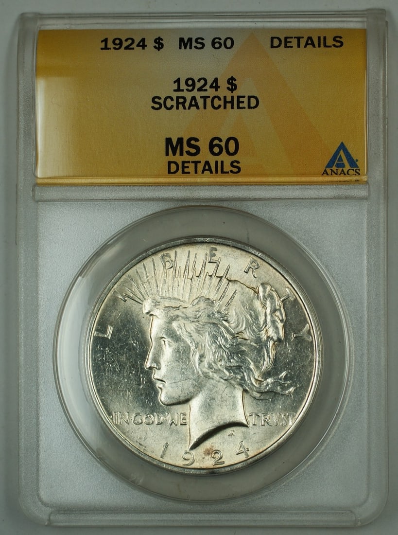 ANACS MS 60 Details 1924 Peace Dollar Scratched: ANACS MS 60 Details 1924 Peace Dollar Scratched This 1924 Peace Silver Dollar coin is graded MS-60 Details by ANACS and is noted as having scratches. It is uncirculated and was minted in Philadelphia.