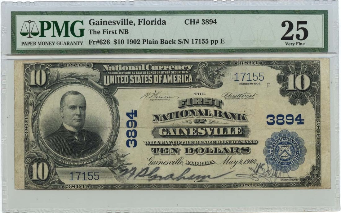 1902 $10 First National Gainesville Florida PMG VF25: 1902 $10 First National Gainesville Florida PMG VF25 This is a 1902 $10 National Bank Note from the First National Bank of Gainesville, Florida. The note has been graded VF25 by PMG, indicating a Very