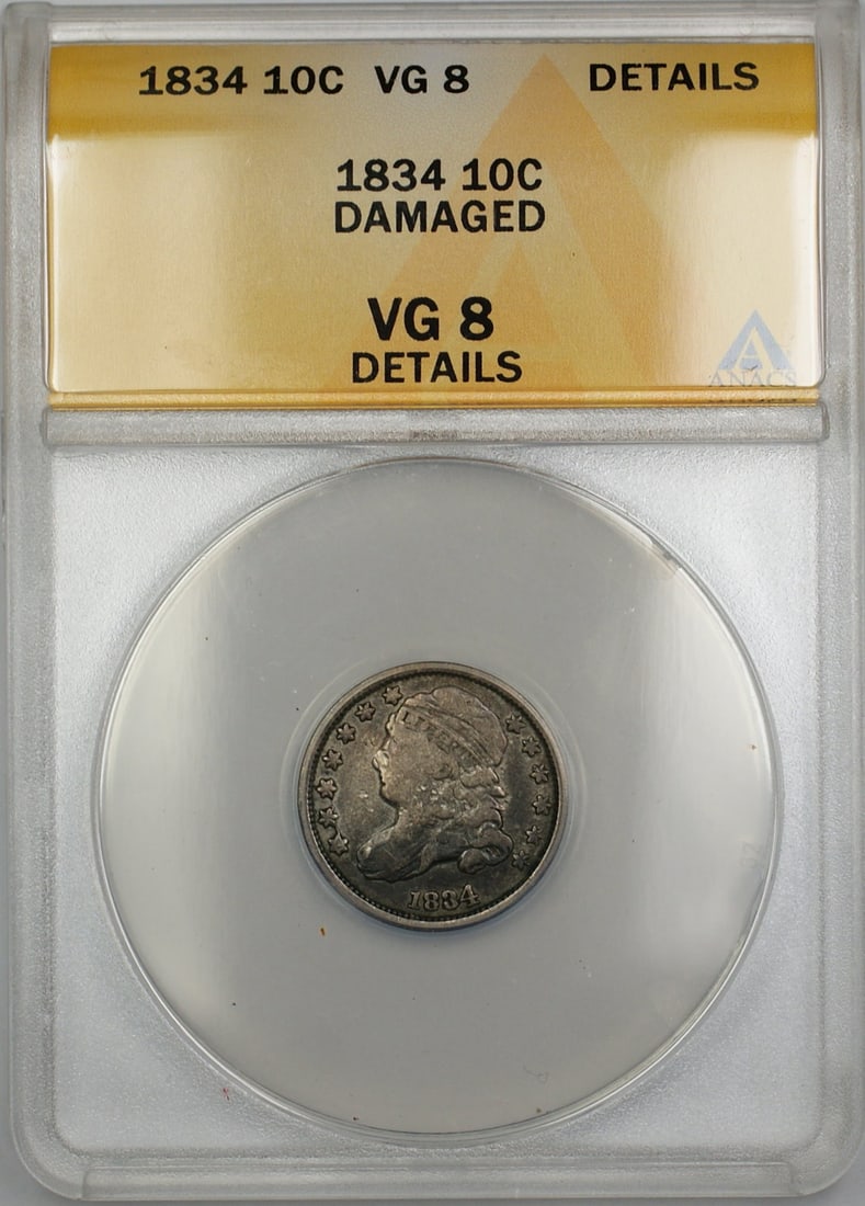 ANACS VG-8 Details 1834 JR-2 Capped Bust Silver Dime Damaged Philadelphia: ANACS VG-8 Details 1834 JR-2 Capped Bust Silver Dime Damaged Philadelphia This 1834 JR-2 Capped Bust Silver Dime is certified by ANACS with a grade of VG-8 Details. The coin is composed of silver and 