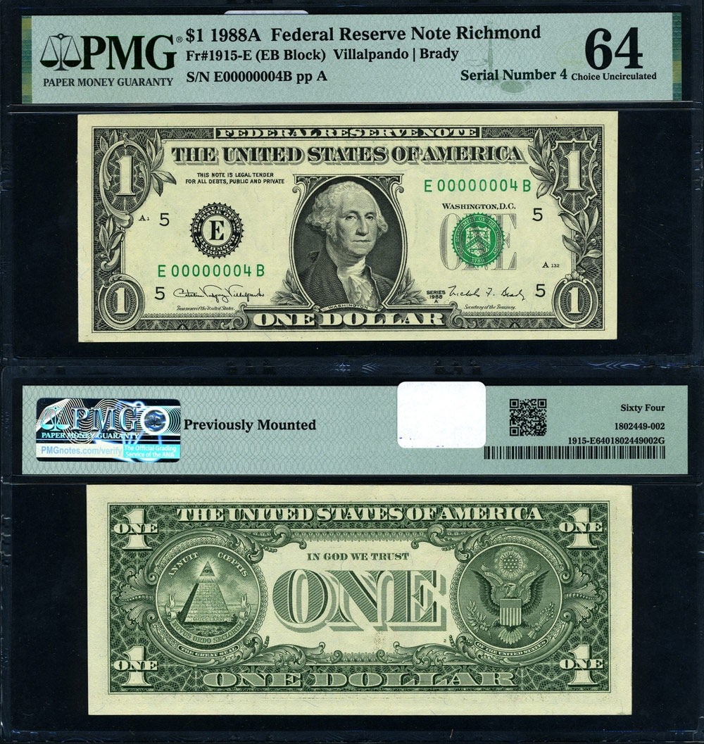 1988-A $1 Federal Reserve Note Fancy Serial E00000004B PMG Choice CU64: 1988-A $1 Federal Reserve Note Fancy Serial E00000004B PMG Choice CU64 This is a 1988-A $1 Federal Reserve Note from the United States, featuring the fancy serial number E00000004B. The note is graded