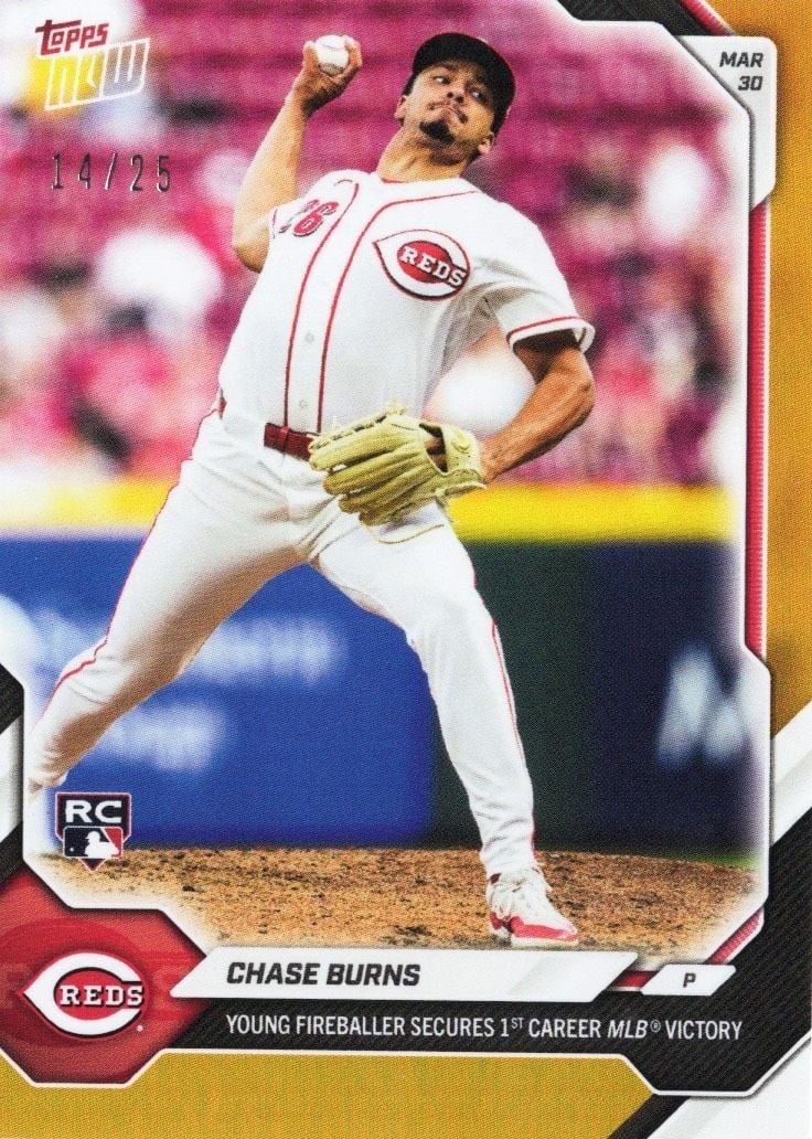 Chase Burns 2026 Topps Now Orange Foil Rookie Card #29 /25 (1 of 2)