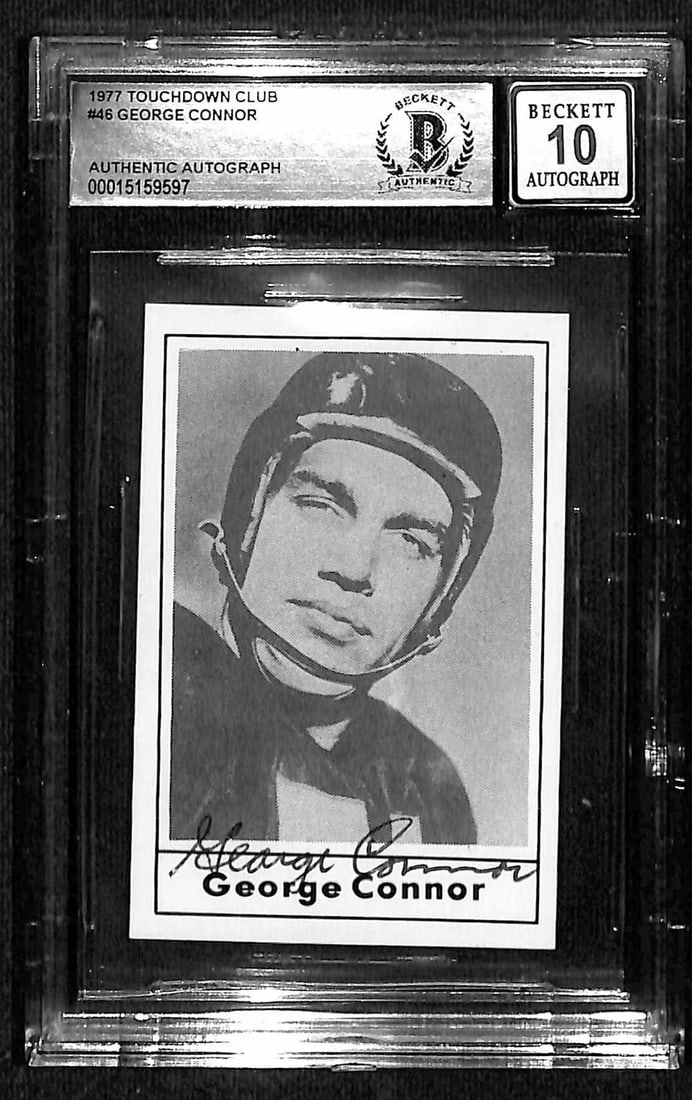 George Connor 1977 Touchdown Club #46 Signed Card Beckett 10: George Connor 1977 Touchdown Club #46 Signed Card Beckett 10 This is a signed 1977 Touchdown Club #46 sports trading card, featuring the autograph of George Connor, a member of the Chicago Bears and P