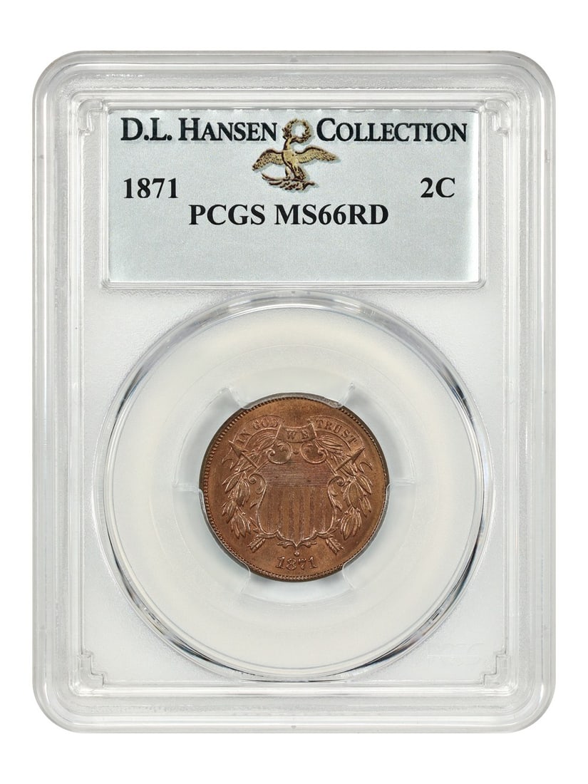 PCGS MS66RD 1871 Two Cent Coin ex D.L. Hansen: PCGS MS66RD 1871 Two Cent Coin ex D.L. Hansen This 1871 Two Cent coin is graded PCGS MS66RD and is an uncirculated Philadelphia issue. It is described as a lower mintage issue with only 721,250 coins 