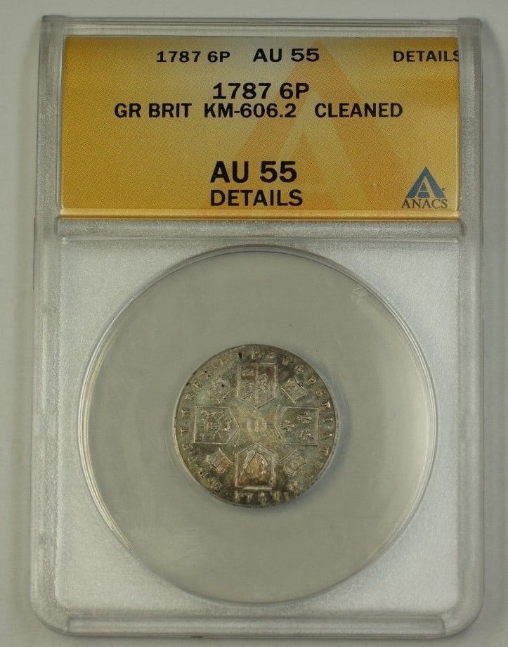 1787 Silver Six Pence Coin ANACS AU 55 Details Certified Great Britain: 1787 Silver Six Pence Coin ANACS AU 55 Details Certified Great Britain This is a 1787 Great Britain Six Pence silver coin, certified by ANACS with a grade of AU 55 Details. The coin is composed of sil