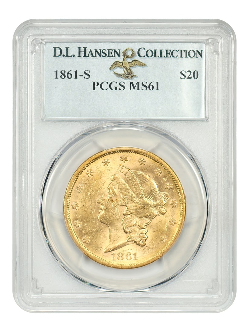 PCGS MS61 1861-S Liberty Head $20 Double Eagle ex D.L. Hansen: PCGS MS61 1861-S Liberty Head $20 Double Eagle ex D.L. Hansen 1861-S $20 Liberty Head Double Eagle graded PCGS MS61. This uncirculated gold coin is a scarce issue with lemon-yellow gold color througho
