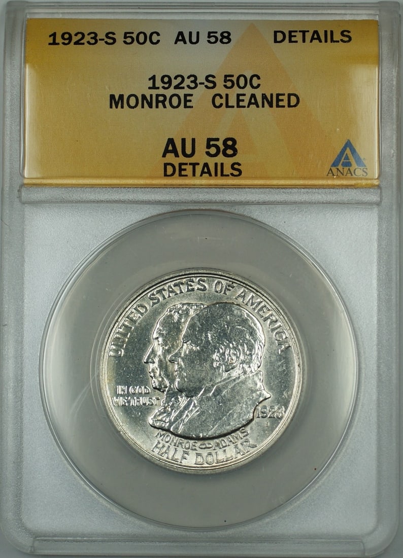 ANACS AU 58 Details 1923-S Monroe silver half dollar: ANACS AU 58 Details 1923-S Monroe silver half dollar This 1923-S Monroe Commemorative Silver 50-cent coin has been graded AU 58 Details by ANACS. The coin is circulated, features a lightly toned rever