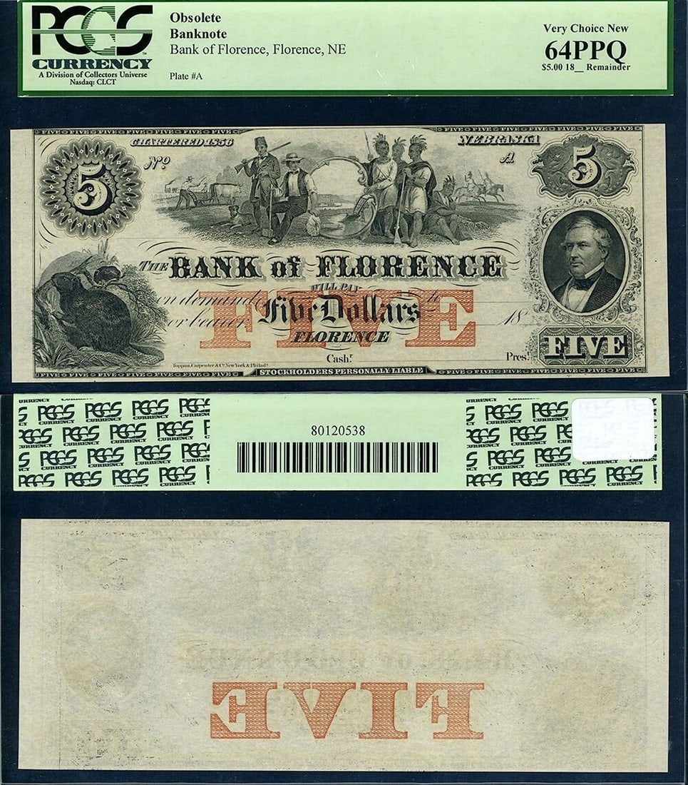 PCGS Choice CU64 PPQ Florence Nebraska $5 National Bank Note: PCGS Choice CU64 PPQ Florence Nebraska $5 National Bank Note This is a $5 National Bank Note from Florence, Nebraska, dating from the 1800s. The note is certified by PCGS with a grade of Choice Uncirc