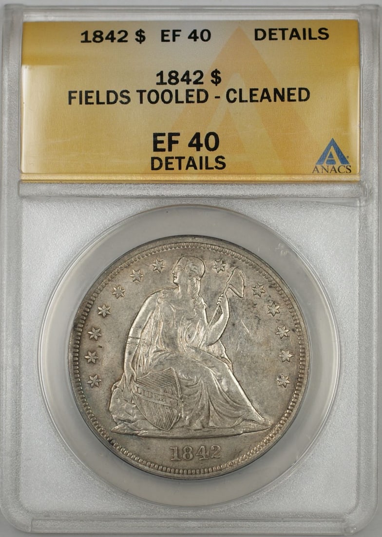 ANACS EF 40 1842 Silver Seated Liberty Dollar With Tooled and Cleaned Details: ANACS EF 40 1842 Silver Seated Liberty Dollar With Tooled and Cleaned Details This 1842 Seated Liberty Silver Dollar is certified by ANACS with a grade of EF 40. The coin has been noted as having tool