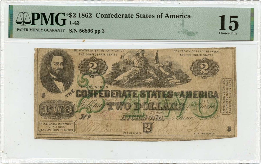 1862 $2 Confederate States T-43 PMG F15 Certified Note (1 of 2)