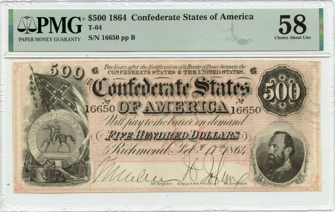 1864 $500 Confederate T-64 Note PMG AU58 Certified: 1864 $500 Confederate T-64 Note PMG AU58 Certified This historic 1864 $500 Confederate States of America T-64 note is a remarkable piece of currency from the Civil War era. Certified by PMG with a gra