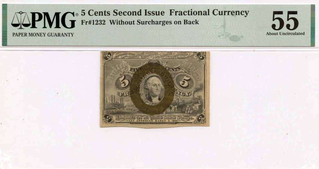 Fr# 1232 5 Cent Second Issue Fractional Currency PMG AU55 No Surcharges (1 of 2)