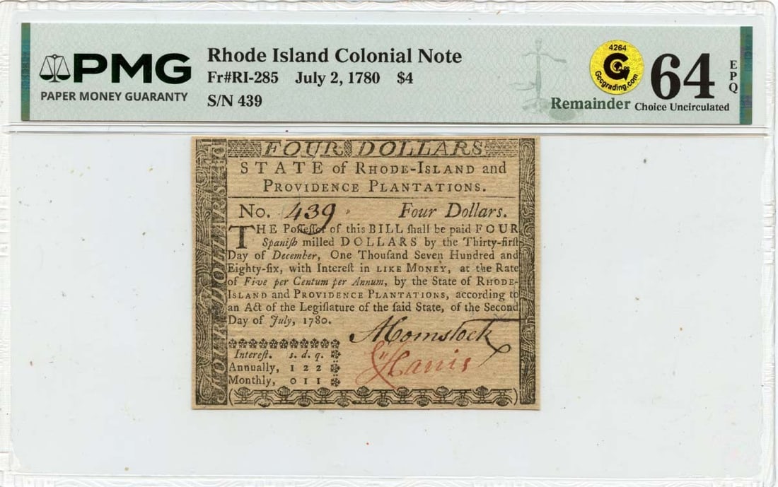 Rhode Island 1780 Four Dollar Colonial Currency Note PMG Certified CU64: Rhode Island 1780 Four Dollar Colonial Currency Note PMG Certified CU64 This is a Rhode Island Colonial Note dated July 2, 1780, with a denomination of $4. The note has been certified by PMG with a gr