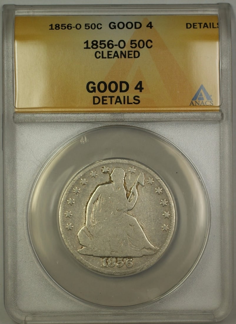 Seated Liberty Half Dollar 1856-O Silver 50c ANACS G-4 Details Cleaned: Seated Liberty Half Dollar 1856-O Silver 50c ANACS G-4 Details Cleaned This 1856-O Seated Liberty Half Dollar is a silver coin minted in New Orleans. Certified by ANACS with a grade of G 4 Details, it