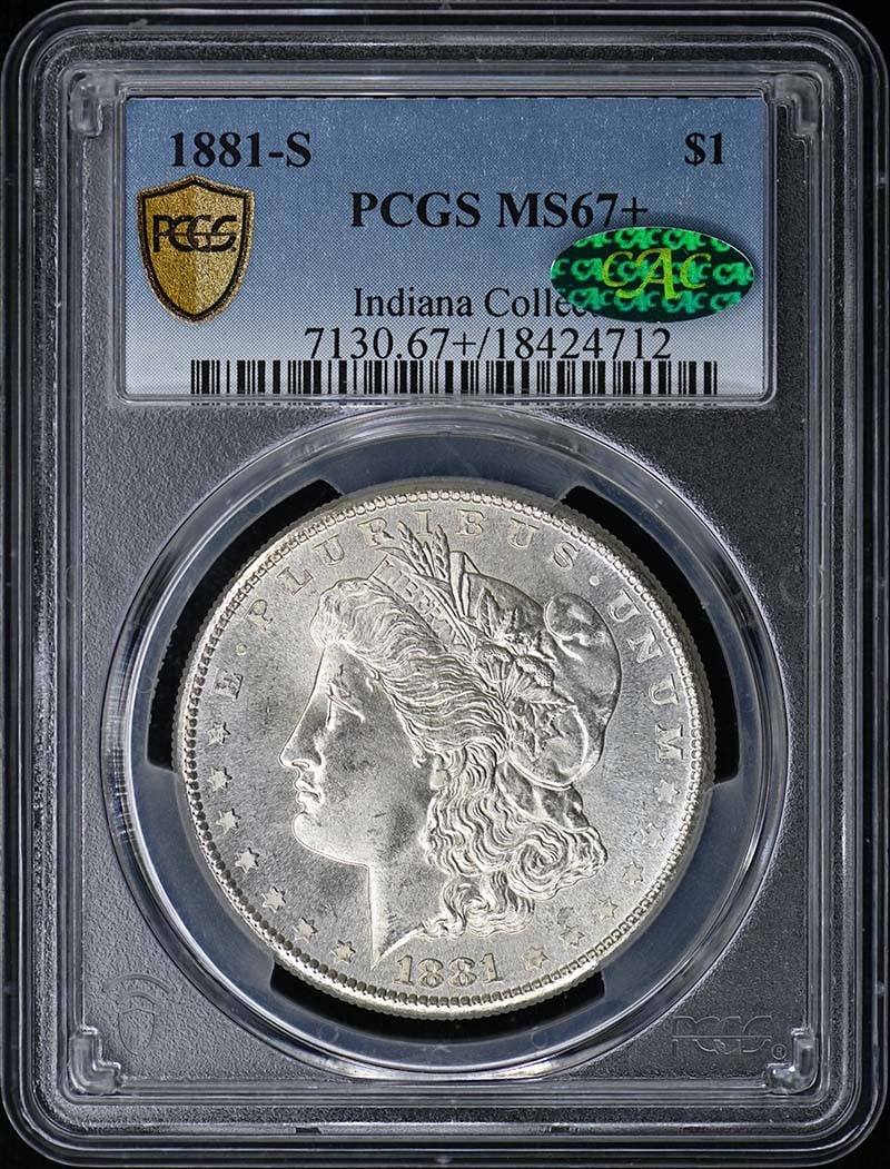 PCGS CAC 1881 S Morgan Dollar MS67+: PCGS CAC 1881 S Morgan Dollar MS67+ This 1881 Morgan Dollar was minted in San Francisco and is graded MS67+ by PCGS, with the CAC designation. The coin is uncirculated and comes from the United States