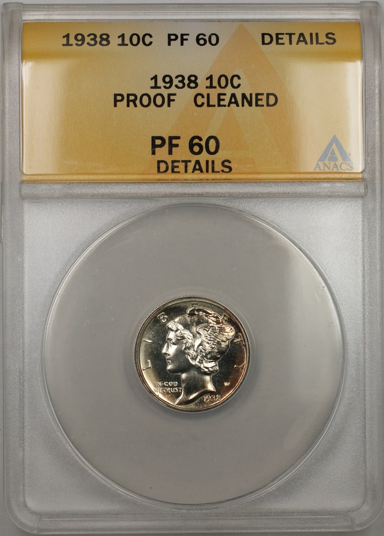 ANACS PF-60 1938 Mercury dime proof silver: ANACS PF-60 1938 Mercury dime proof silver This is a 1938 Mercury Dime with a denomination of 10 cents, certified by ANACS with a grade of PF-60. The coin is a proof strike and has been cleaned. It wa