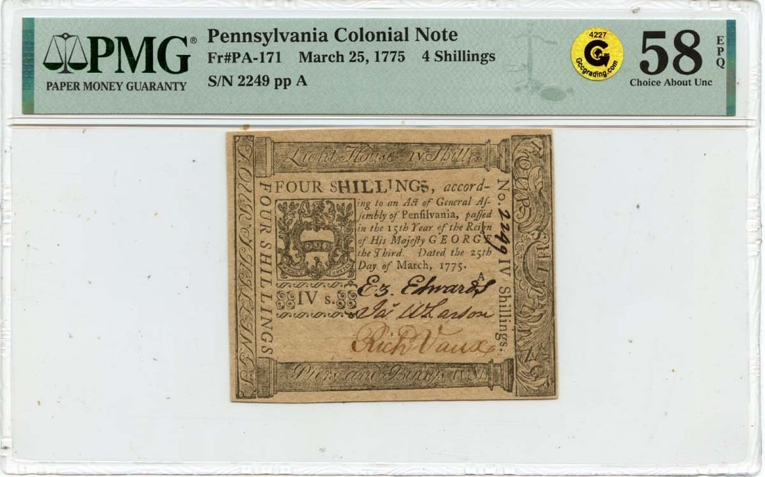 Pennsylvania 4 Shillings Colonial Note 1775 PMG AU58 Certified Currency: Pennsylvania 4 Shillings Colonial Note 1775 PMG AU58 Certified Currency This 1775 Pennsylvania Colonial Note, with a denomination of 4 shillings, is a remarkable piece of history. Graded AU58 by PMG, 