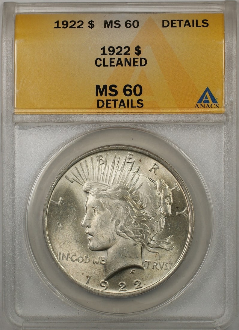 ANACS MS-60 Details Cleaned 1922 Peace Dollar: ANACS MS-60 Details Cleaned 1922 Peace Dollar This is a 1922 Peace Silver Dollar coin from the United States, minted in Philadelphia. Certified by ANACS with a grade of MS-60 Details and noted as havi