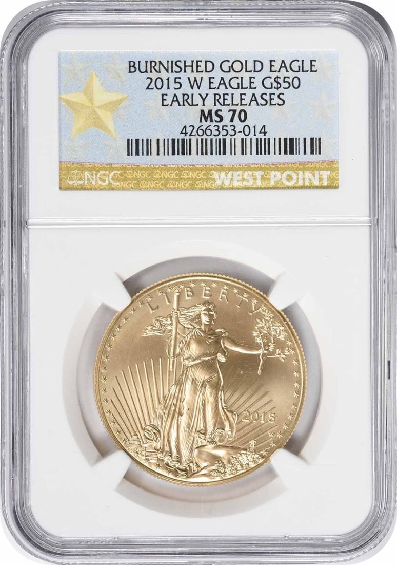 2015 American Gold Eagle Burnished MS70 NGC Early Releases $50 Coin: 2015 American Gold Eagle Burnished MS70 NGC Early Releases $50 Coin This 2015-W $50 American Gold Eagle is a burnished coin graded MS70 by NGC and designated as an Early Release. Minted at the West Po