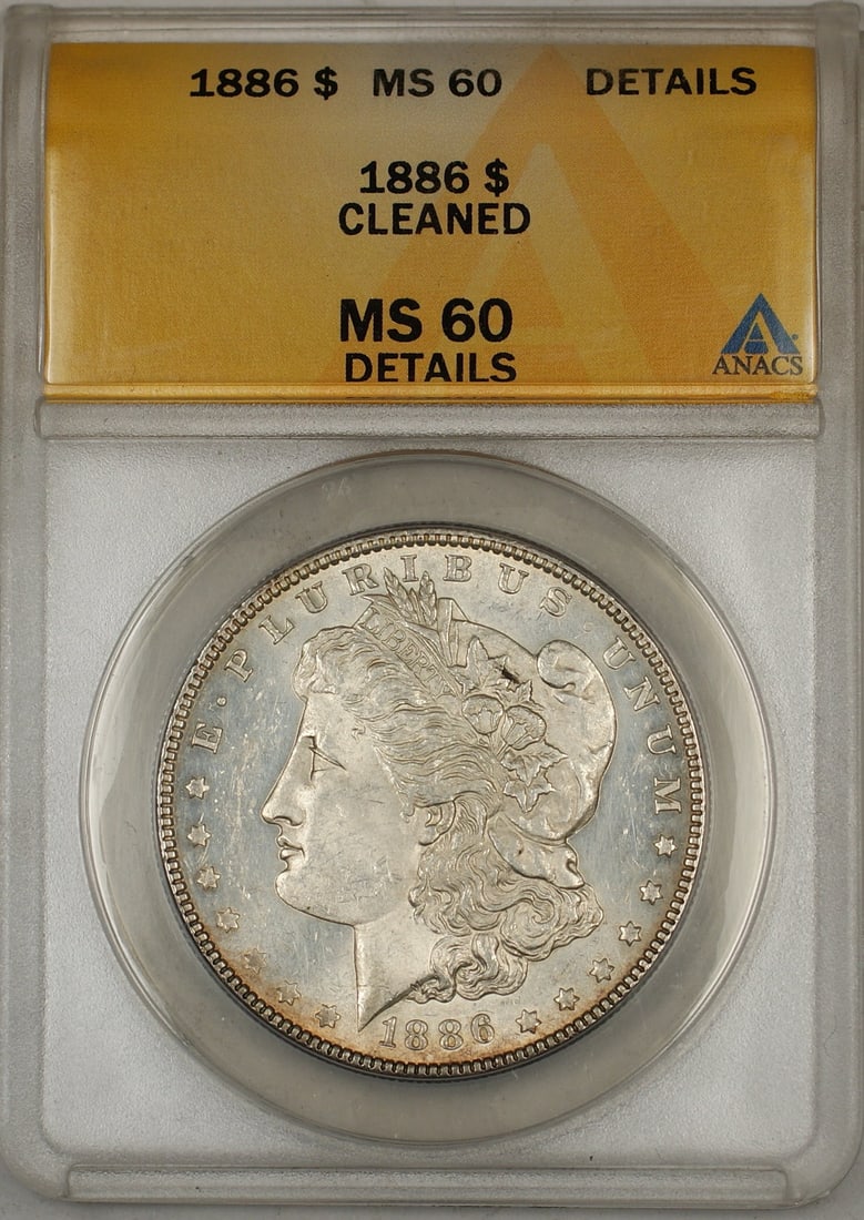 ANACS MS-60 Details 1886 Silver Morgan Dollar Cleaned Philadelphia: ANACS MS-60 Details 1886 Silver Morgan Dollar Cleaned Philadelphia This 1886 Morgan Silver Dollar has been certified by ANACS with a grade of MS-60 Details and noted as having been cleaned with a semi
