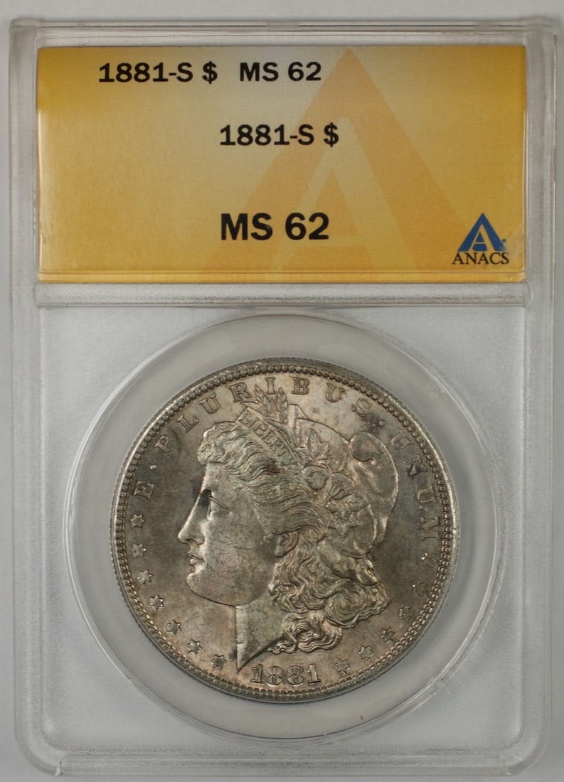 ANACS MS-62 1881-S Morgan Silver Dollar from San Francisco Mint: ANACS MS-62 1881-S Morgan Silver Dollar from San Francisco Mint This 1881-S Morgan Silver Dollar coin was minted in San Francisco and is certified by ANACS with a grade of MS-62. Composed of 90% silve
