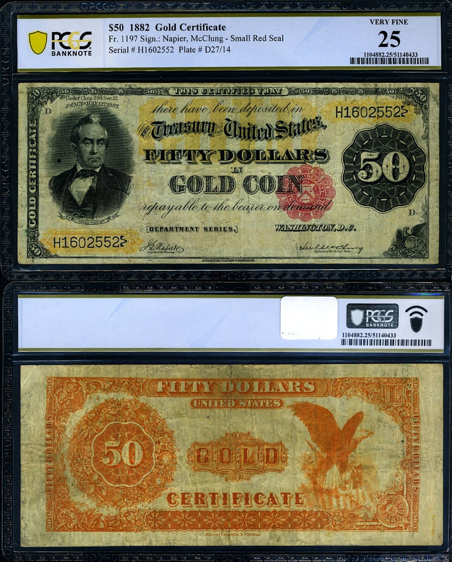 1882 $50 Gold Certificate FR. 1197 PCGS VF25 Certified: 1882 $50 Gold Certificate FR. 1197 PCGS VF25 Certified This 1882 $50 Gold Certificate, cataloged as FR. 1197, is a noteworthy collectible for currency enthusiasts. Graded by PCGS as VF25, this piece e