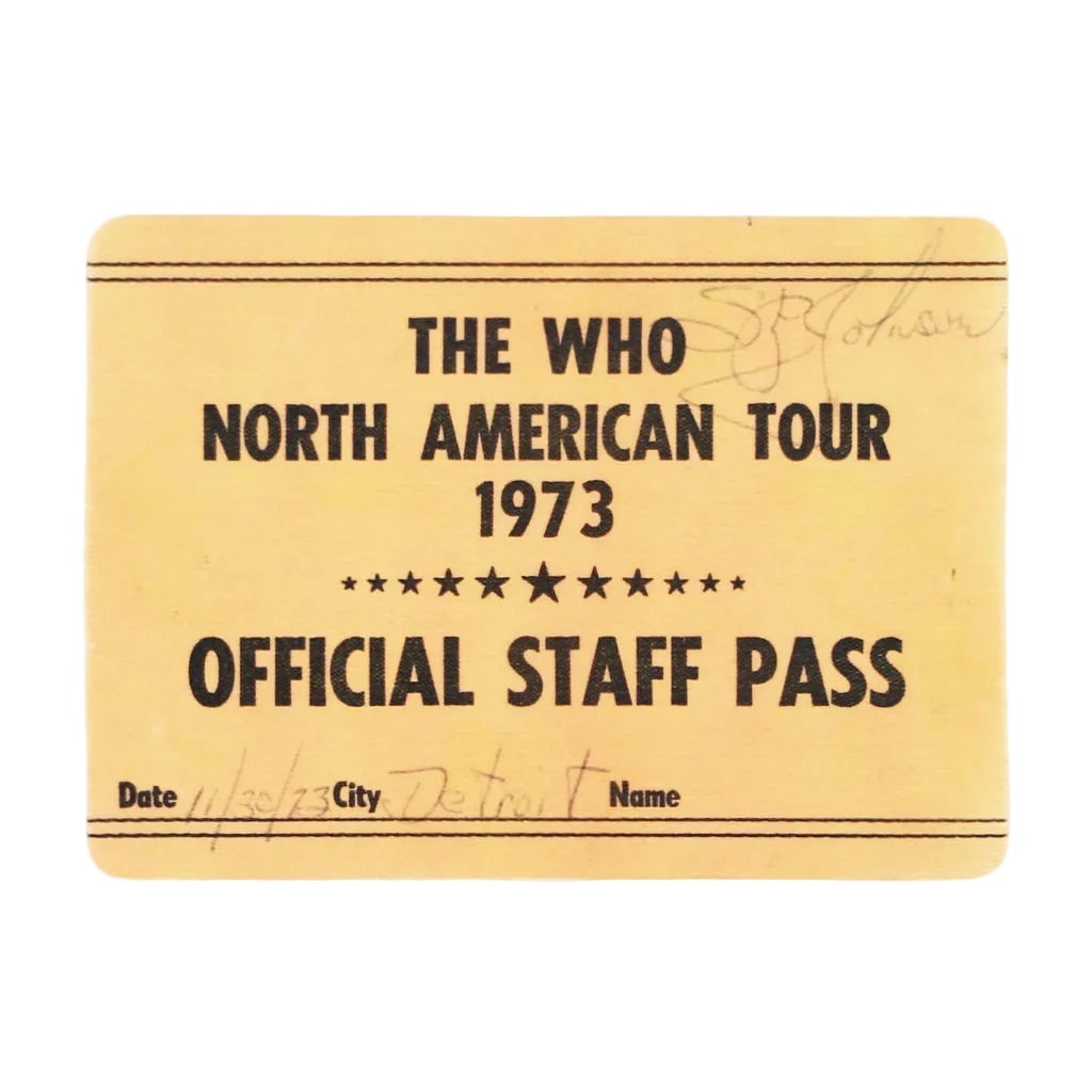 Vintage Staff Pass from The Who 1973 North American Tour: Vintage Staff Pass from The Who 1973 North American Tour This is an original staff pass from The Who's 1973 North American Tour. The pass is a genuine vintage item, not a modern reproduction. It remai