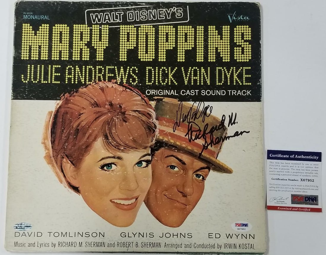 Mary Poppins Vinyl Cover Signed by Dick Van Dyke and Richard Sherman PSA Authenticated: Mary Poppins Vinyl Cover Signed by Dick Van Dyke and Richard Sherman PSA Authenticated This is an original Mary Poppins vinyl cover signed by Dick Van Dyke and Richard Sherman. The autographs have bee